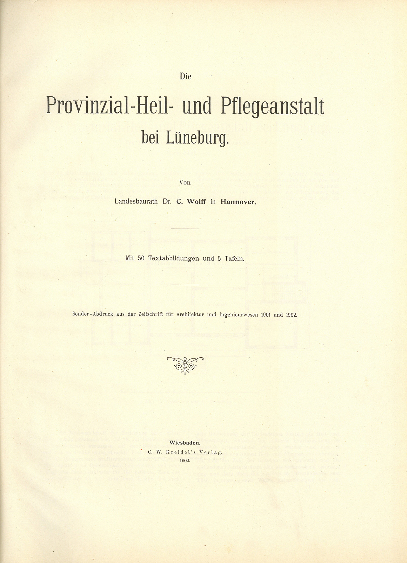Der Sonder-Abdruck der Zeitschrift für Architektur und Ingenieurswesen von 1901 und 1902 ist ein fester, mit dem Titel bedruckter Einband mit einem Sondermaß größer als DIN A4. Die Zeitschrift umfasst 51 Seiten. Jede Seite enthält zwei Spalten, Grundrisse, Planzeichnungen und fotografische Abbildungen von Krankenpavillons und Funktionsgebäuden der Heil- und Pflegeanstalt Lüneburg. Auch Detailzeichnungen zu Mustern, Formen und einzelnen Ausstattungen, z.B. Fenster, Türen, Treppengeländer sind enthalten. Alle Gebäude und Ausstattungen werden präzise beschrieben.