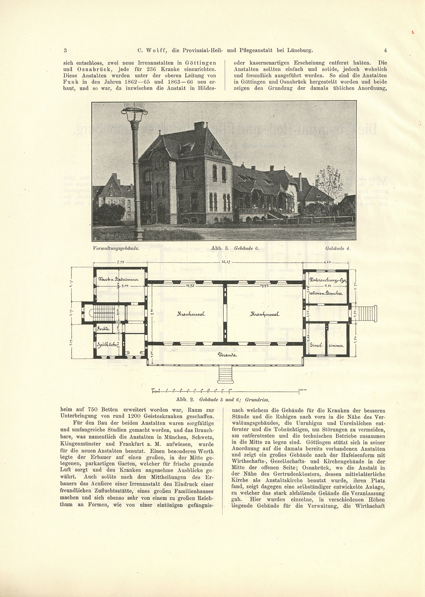 Der Sonder-Abdruck der Zeitschrift für Architektur und Ingenieurswesen von 1901 und 1902 ist ein fester, mit dem Titel bedruckter Einband mit einem Sondermaß größer als DIN A4. Die Zeitschrift umfasst 51 Seiten. Jede Seite enthält zwei Spalten, Grundrisse, Planzeichnungen und fotografische Abbildungen von Krankenpavillons und Funktionsgebäuden der Heil- und Pflegeanstalt Lüneburg. Auch Detailzeichnungen zu Mustern, Formen und einzelnen Ausstattungen, z.B. Fenster, Türen, Treppengeländer sind enthalten. Alle Gebäude und Ausstattungen werden präzise beschrieben.