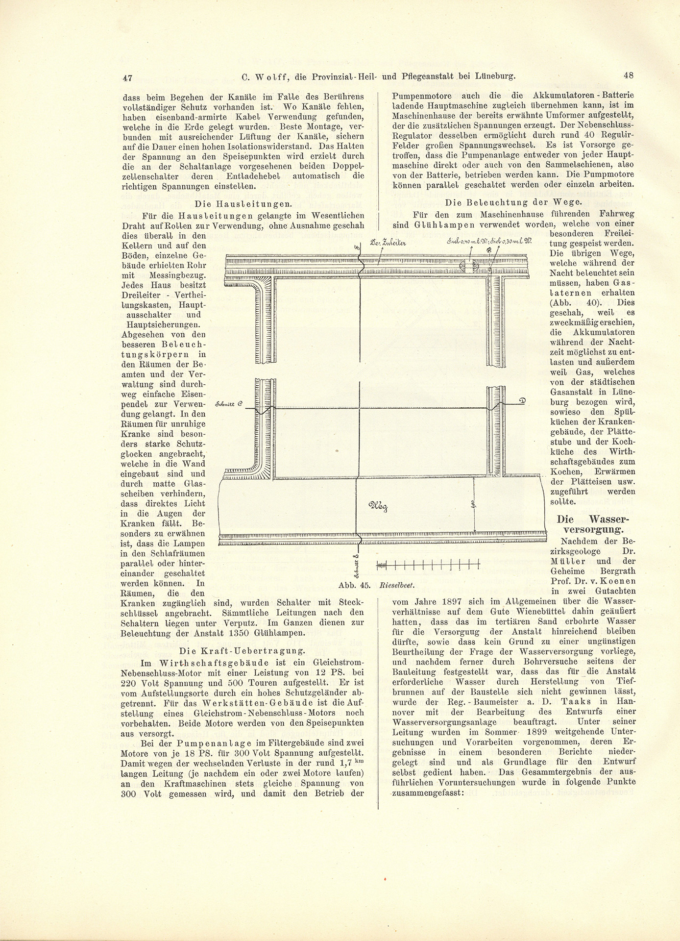 Der Sonder-Abdruck der Zeitschrift für Architektur und Ingenieurswesen von 1901 und 1902 ist ein fester, mit dem Titel bedruckter Einband mit einem Sondermaß größer als DIN A4. Die Zeitschrift umfasst 51 Seiten. Jede Seite enthält zwei Spalten, Grundrisse, Planzeichnungen und fotografische Abbildungen von Krankenpavillons und Funktionsgebäuden der Heil- und Pflegeanstalt Lüneburg. Auch Detailzeichnungen zu Mustern, Formen und einzelnen Ausstattungen, z.B. Fenster, Türen, Treppengeländer sind enthalten. Alle Gebäude und Ausstattungen werden präzise beschrieben.