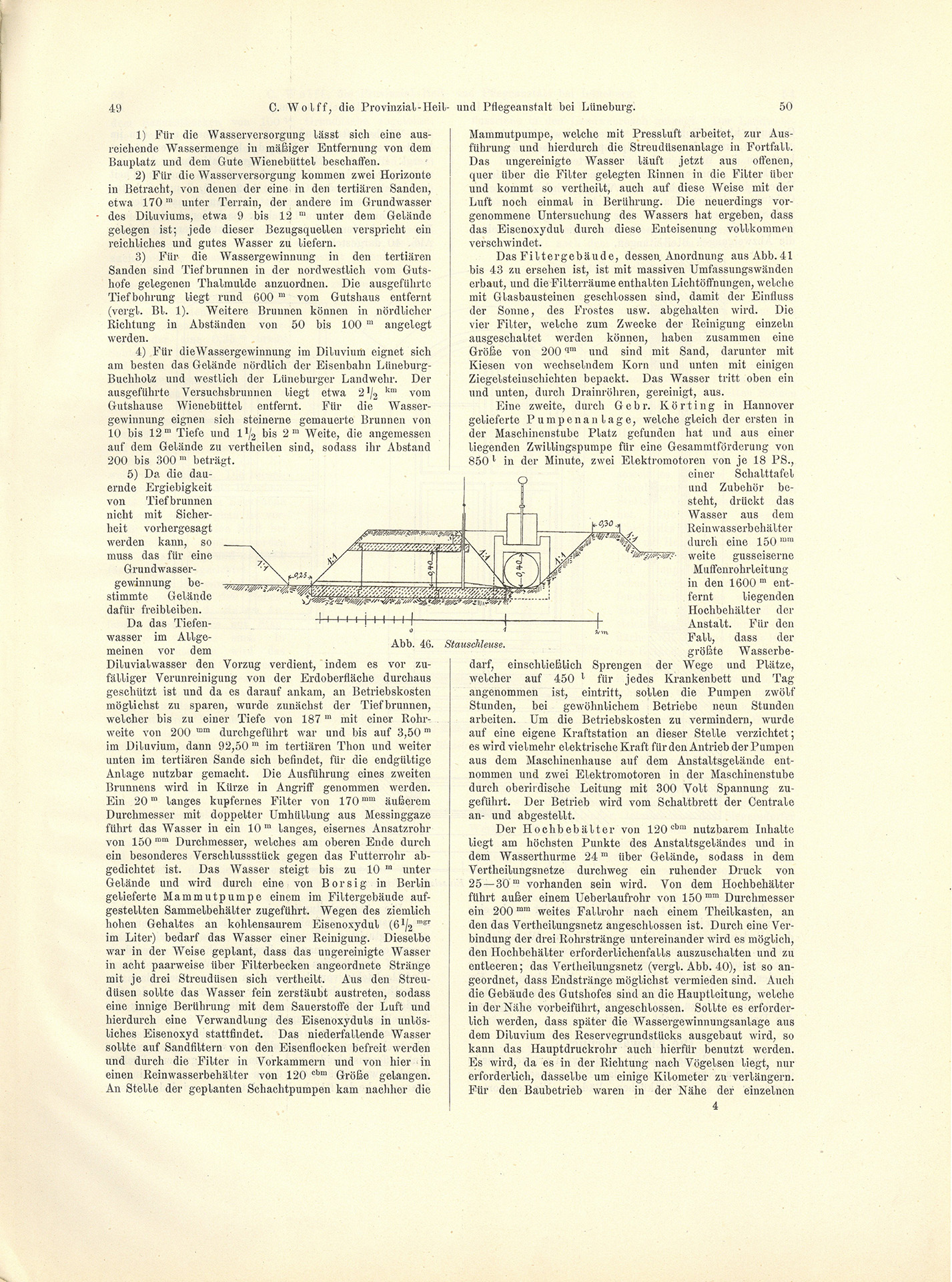 Der Sonder-Abdruck der Zeitschrift für Architektur und Ingenieurswesen von 1901 und 1902 ist ein fester, mit dem Titel bedruckter Einband mit einem Sondermaß größer als DIN A4. Die Zeitschrift umfasst 51 Seiten. Jede Seite enthält zwei Spalten, Grundrisse, Planzeichnungen und fotografische Abbildungen von Krankenpavillons und Funktionsgebäuden der Heil- und Pflegeanstalt Lüneburg. Auch Detailzeichnungen zu Mustern, Formen und einzelnen Ausstattungen, z.B. Fenster, Türen, Treppengeländer sind enthalten. Alle Gebäude und Ausstattungen werden präzise beschrieben.