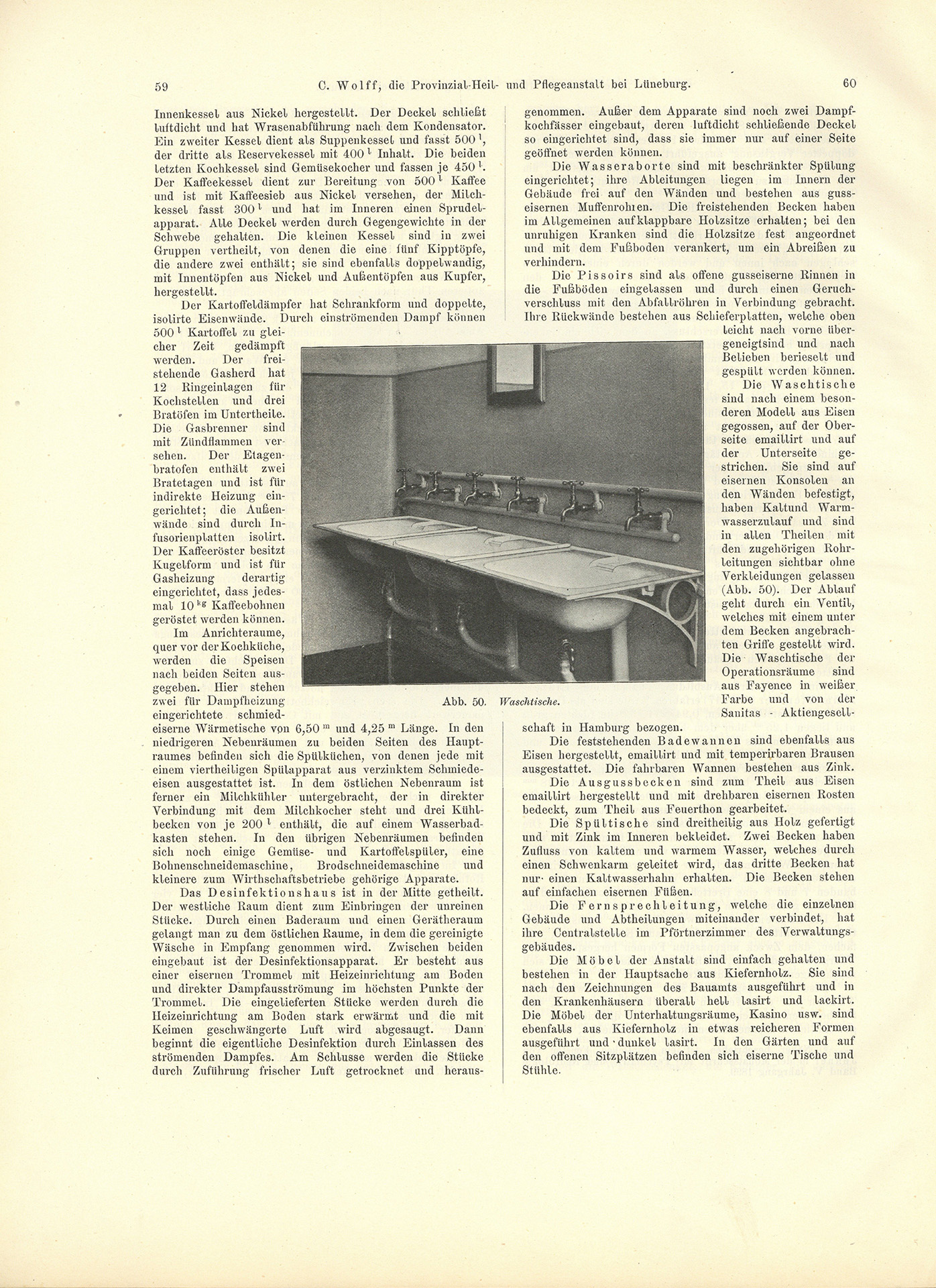 Der Sonder-Abdruck der Zeitschrift für Architektur und Ingenieurswesen von 1901 und 1902 ist ein fester, mit dem Titel bedruckter Einband mit einem Sondermaß größer als DIN A4. Die Zeitschrift umfasst 51 Seiten. Jede Seite enthält zwei Spalten, Grundrisse, Planzeichnungen und fotografische Abbildungen von Krankenpavillons und Funktionsgebäuden der Heil- und Pflegeanstalt Lüneburg. Auch Detailzeichnungen zu Mustern, Formen und einzelnen Ausstattungen, z.B. Fenster, Türen, Treppengeländer sind enthalten. Alle Gebäude und Ausstattungen werden präzise beschrieben.
